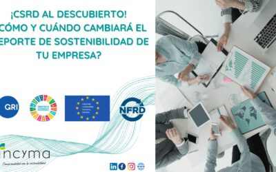 ✨🌟 ¡CSRD AL DESCUBIERTO! ¿Cómo y cuándo cambiará el reporte de sostenibilidad de tu empresa? ✅📊
